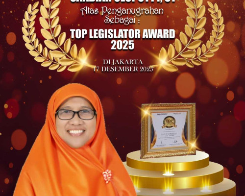 Saadiah Uluputty Terima Penghargaan Top Legislator 2025