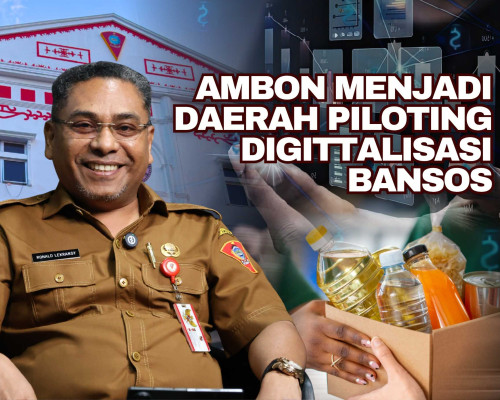 Ambon Masuk Lokus Percepatan Digitalisasi Bansos, Ini Strategi dan Peran OPD